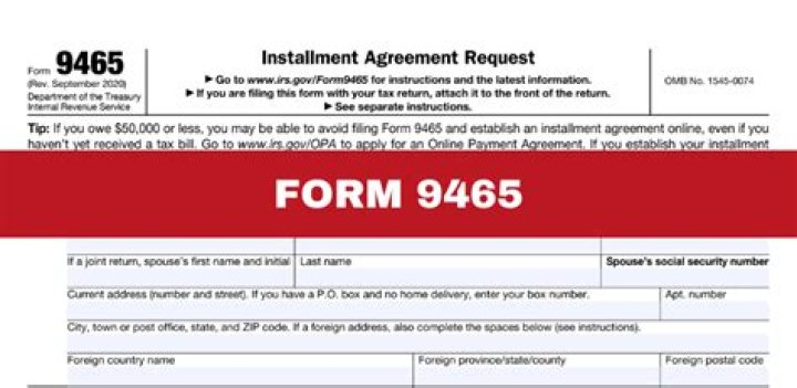 When to use Form 9465, installment agreement request?
